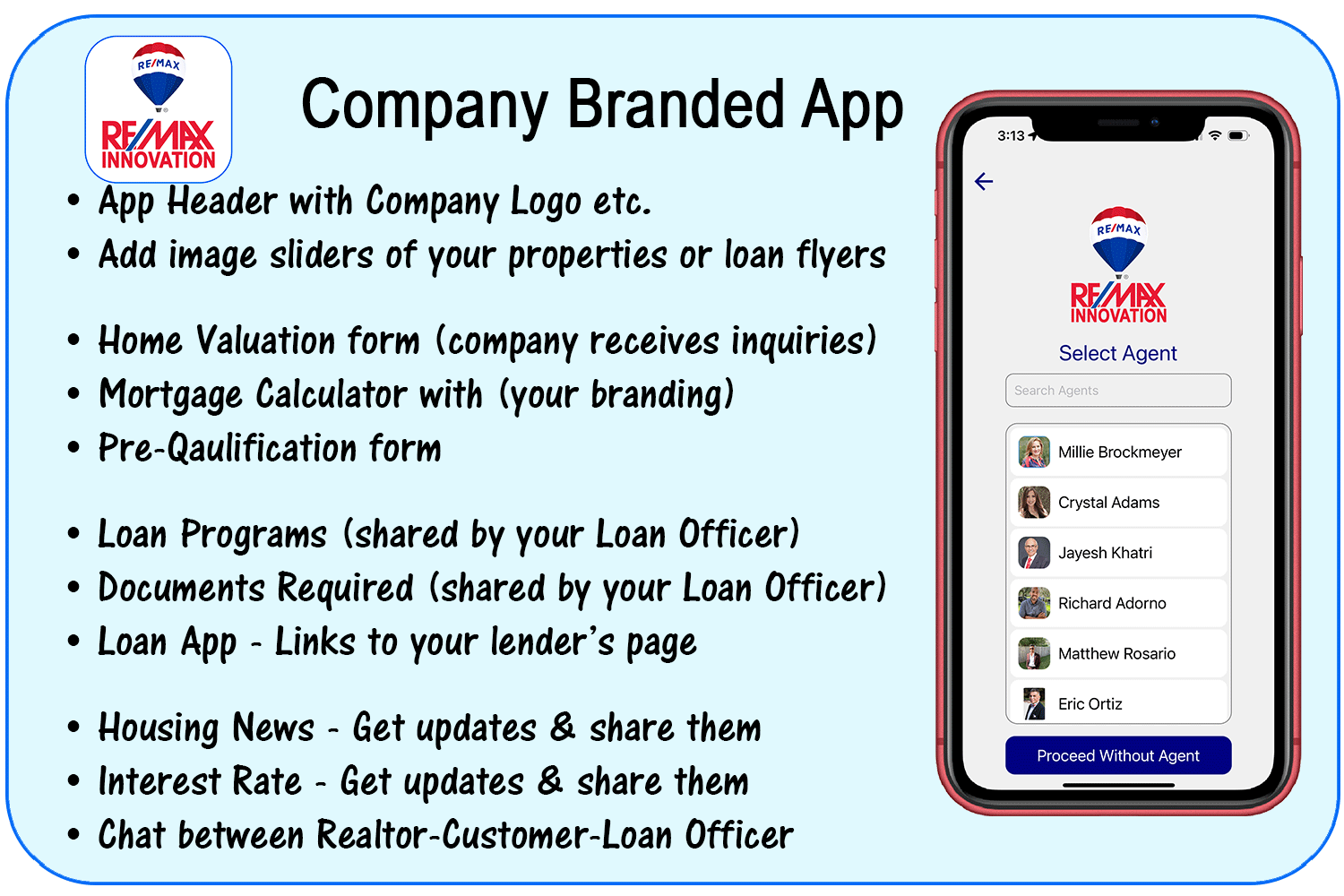 Office Company Branded App, Remax Innovation Orlando App, Full featured app for the office, Top App for Real Estate Office and Mortgage Lender Office.